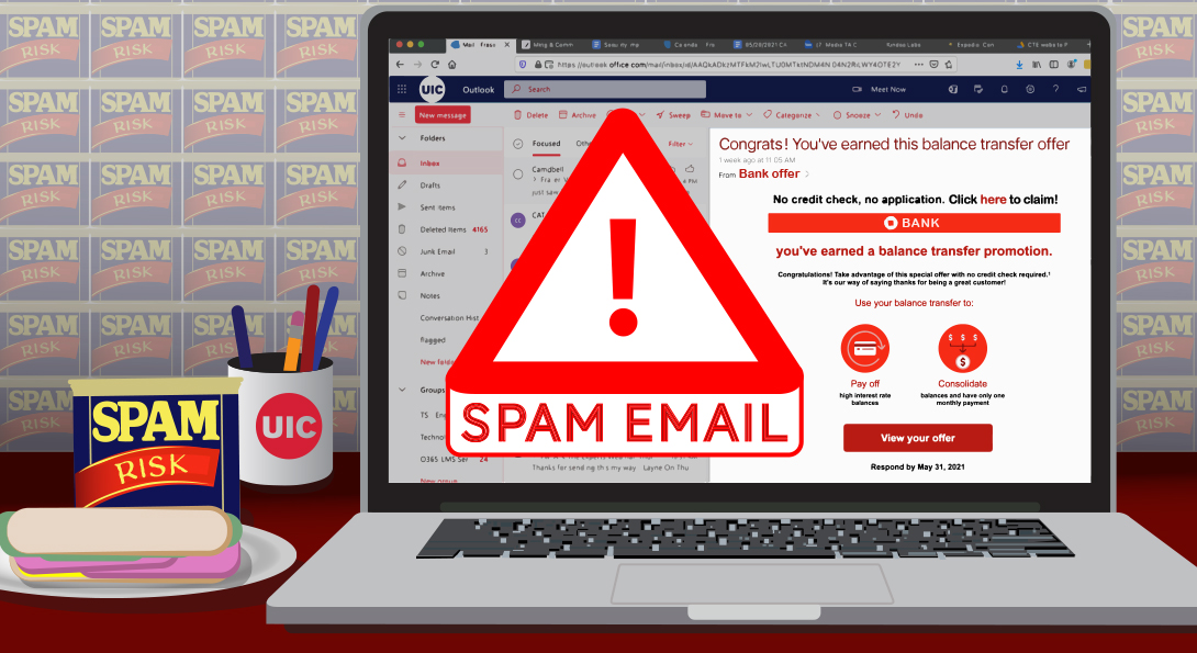 Effective Saturday, May 29, 2021, email routing to uic.edu will be updated to improve overall UIC email delivery security. As a result of this change, UIC email users may see more email routed to Junk or Spam folders.