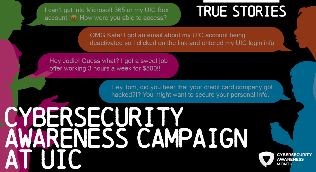 2021 Uic Cyber Security Awareness Campaign True Stories Information Technology University 6845