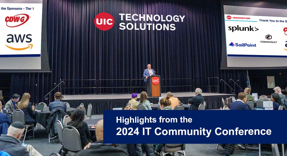 Highlights from the 2024 UIC IT Community Conference Empowering Minds