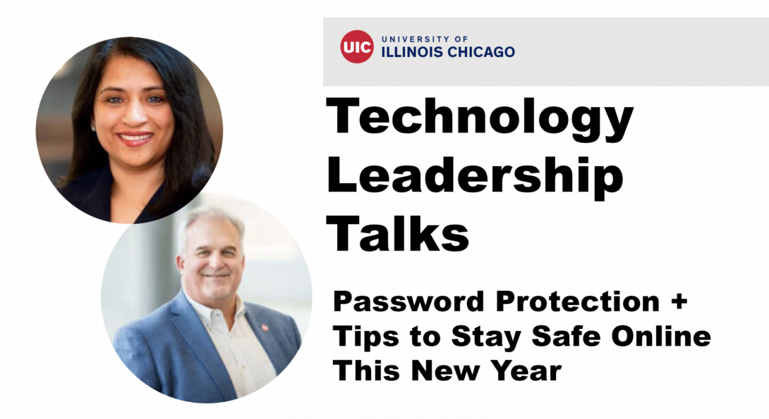 Banner including UIC CIO Matt Riley and UIC CISO Shefali Mookenchery